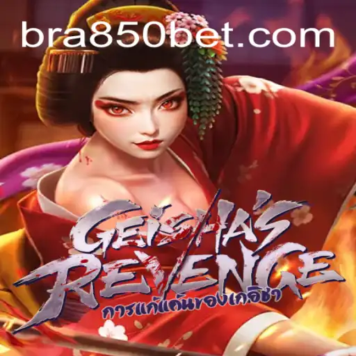 GeishasRevenge: Experience the Thrills of Online Gaming with 850bet.com Brasil