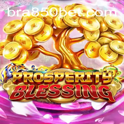 Exploring the Thrills of ProsperityBlessing at 850bet.com Brasil